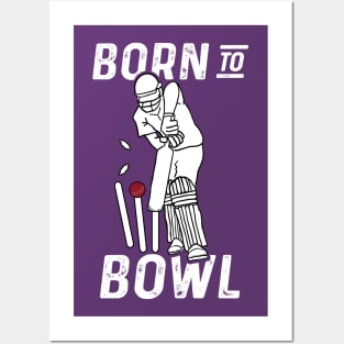 Cricket Player Bowler Born To Bowl 2 Cricket Fan Posters and Art